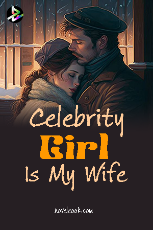 Celebrity Girl Is My Wife