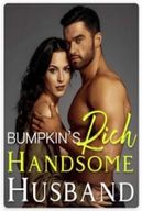 Bumpkins Rich Handsome Husband