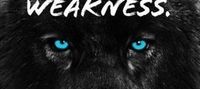 Love is Weakness. [1]