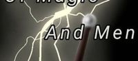 Of Magic And Men